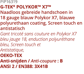 PIP16319 G-TEK  POLYKOR  X7  Naadloos gebreide handschoen in 18 gauge blauw Polykor X7, blauwe polyurethaan coating,    