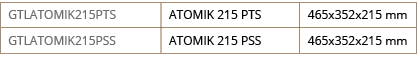 GTLATOMIK215PTS,ATOMIK 215 PTS,465x352x215 mm,GTLATOMIK215PSS,ATOMIK 215 PSS,465x352x215 mm