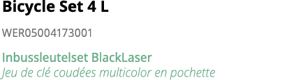Bicycle Set 4 L WER05004173001 Inbussleutelset BlackLaser  Jeu de cl  coud es multicolor en pochette