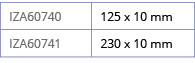 IZA60740,125 x 10 mm ,IZA60741,230 x 10 mm 