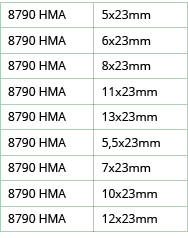 8790 HMA,5x23mm,8790 HMA,6x23mm,8790 HMA,8x23mm,8790 HMA,11x23mm,8790 HMA,13x23mm,8790 HMA,5,5x23mm,8790 HMA,7x23mm,8   