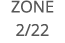 ZONE 2 22
